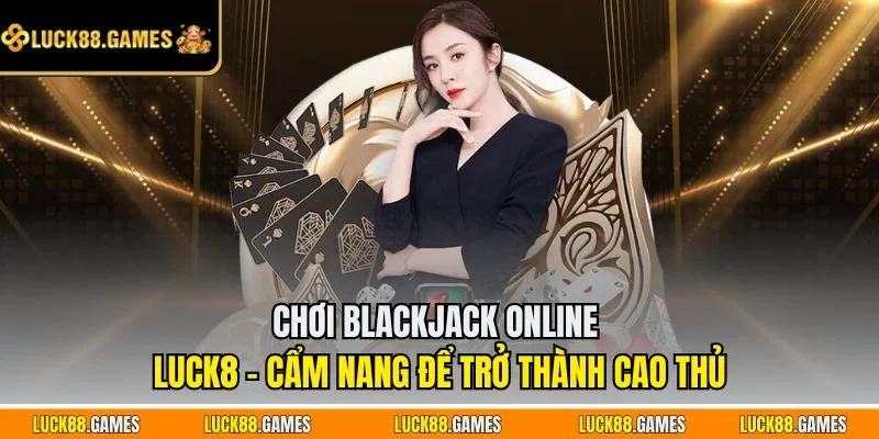 Chơi Blackjack online